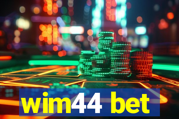 wim44 bet